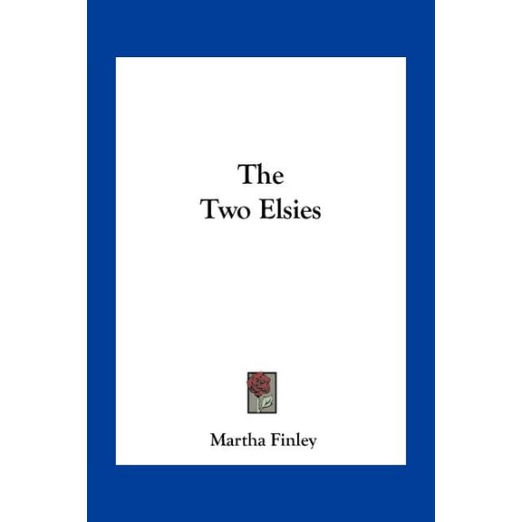 The Two Elsies (Paperback)