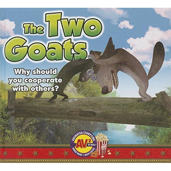 Pre-Owned The Two Goats: 25 (AV2 Animated Storytime) Hardcover