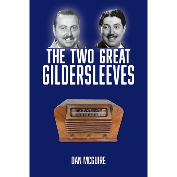 The Two Great Gildersleeves, (Paperback)