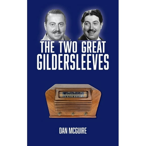 The Two Great Gildersleeves (hardback), (Hardcover)