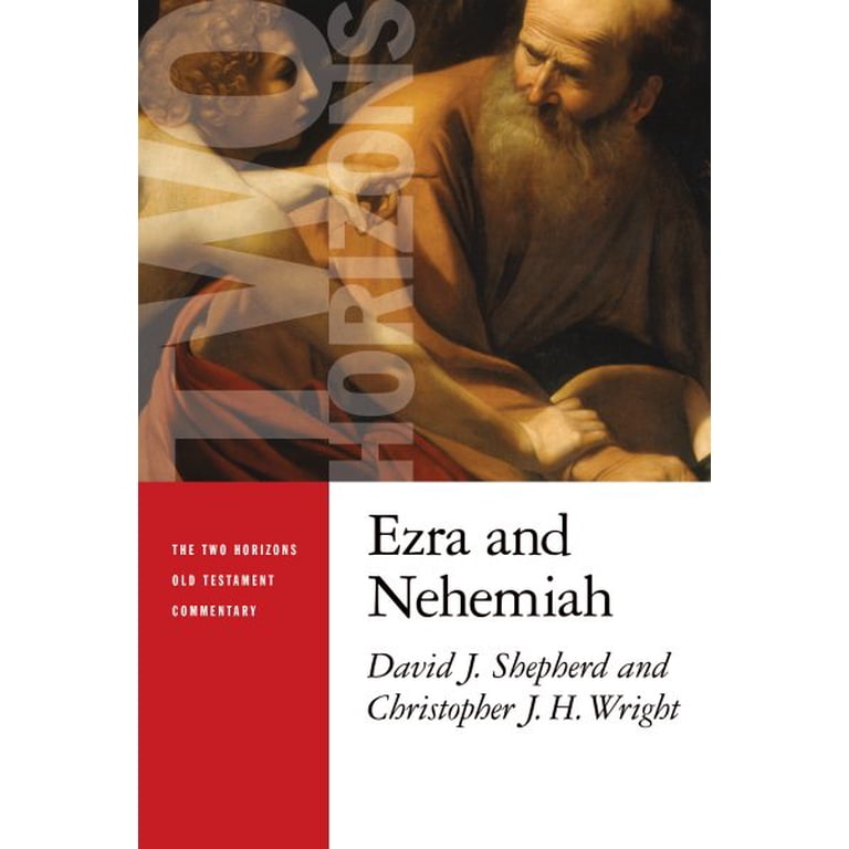 Ezra And Nehemiah Ezra And Nehemiah: Walking In God's Words