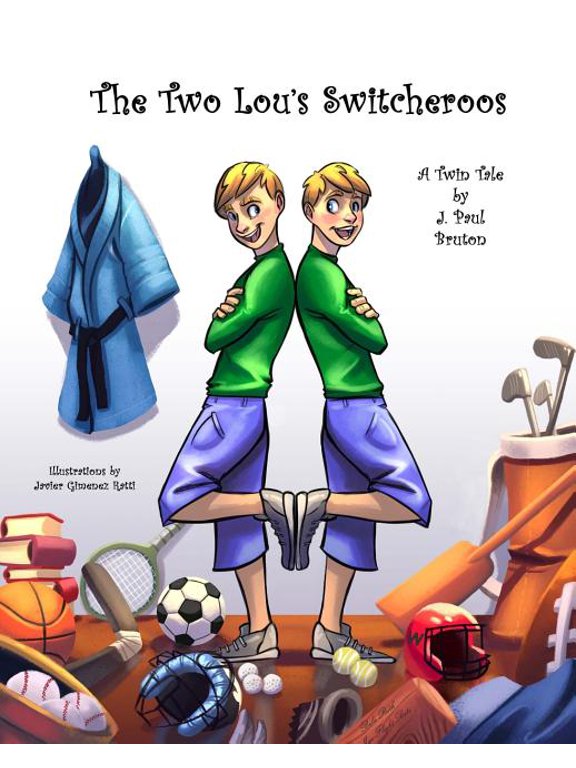 The Two Lou's Switcheroos: A Twin Tale, (Paperback)
