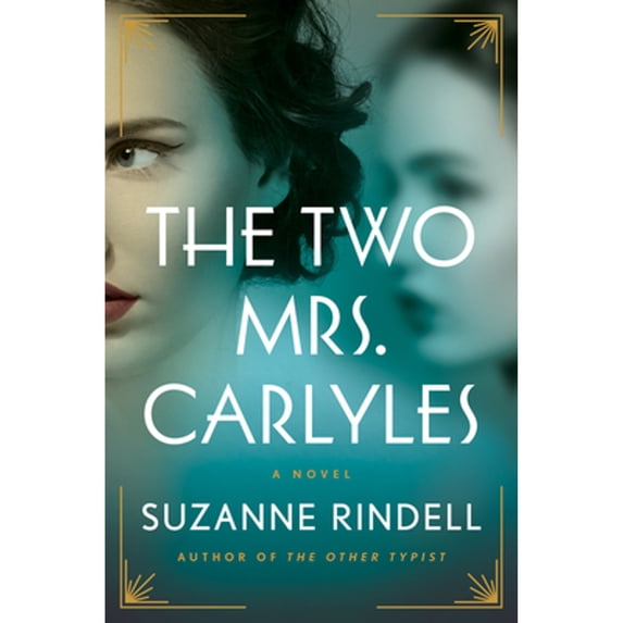 Pre-Owned The Two Mrs. Carlyles (Hardcover) 0525539204 9780525539209