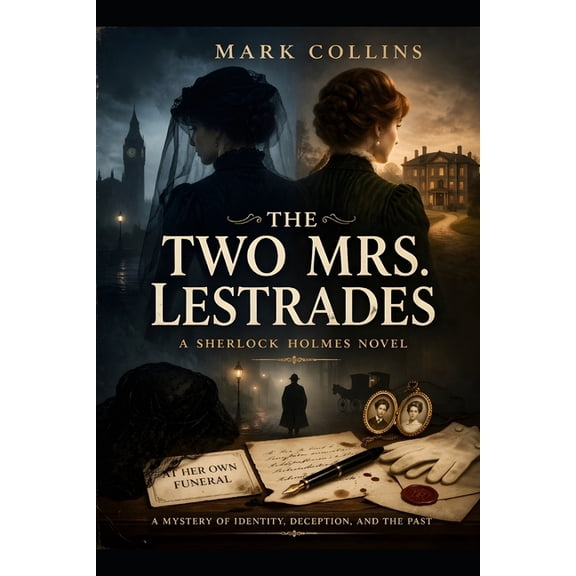 The Two Mrs. Lestrades, (Paperback)
