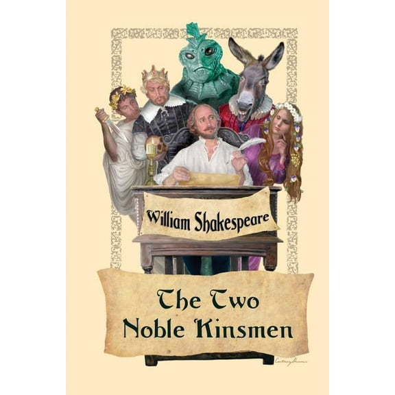 The Two Noble Kinsmen, (Paperback)