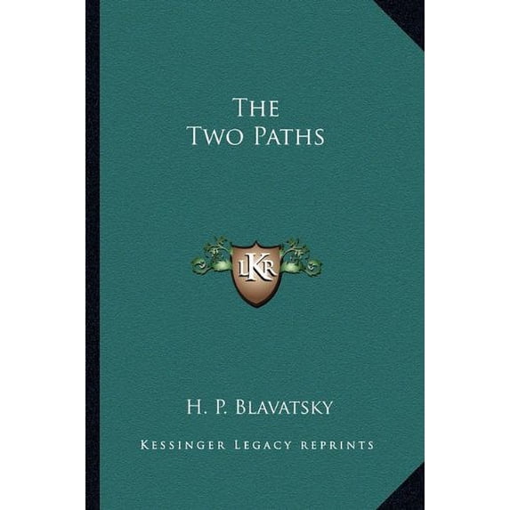 The Two Paths Paperback 1162855029 9781162855028 H. P. Blavatsky