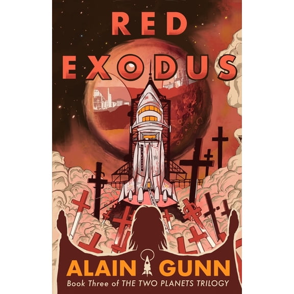 The Two Planets Trilogy Red Exodus, Book 3, (Paperback)