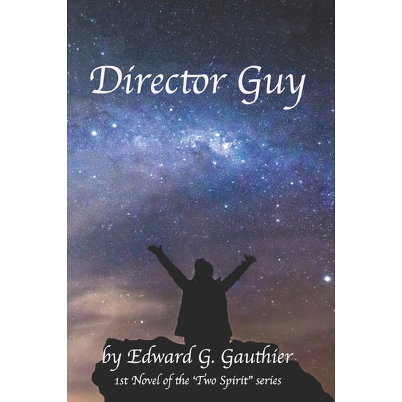 Pre-Owned The Two Spirit Director Guy, (Paperback)