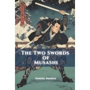 The Two Swords of Musashi, Paperback