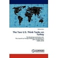 thumbnail image 1 of The Two U.S. Think Tanks on Turkey (Paperback), 1 of 1