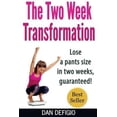 thumbnail image 1 of The Two Week Transformation: Lose a Pants Size in Two Weeks, Guaranteed!, 1 of 1