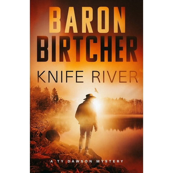 The Ty Dawson Mysteries: Knife River (Hardcover)