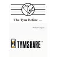 thumbnail image 1 of The Tym Before ... (Paperback), 1 of 1