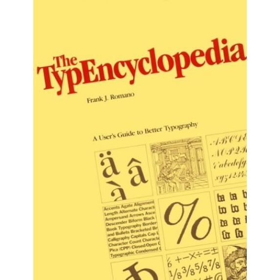 Pre-Owned The Typencyclopedia: A User's Guide to Better Typography (The Bowker Graphics Library. Bowker's Composition Series), 9780835219259, 0835219259, Paperback, First Edition edition