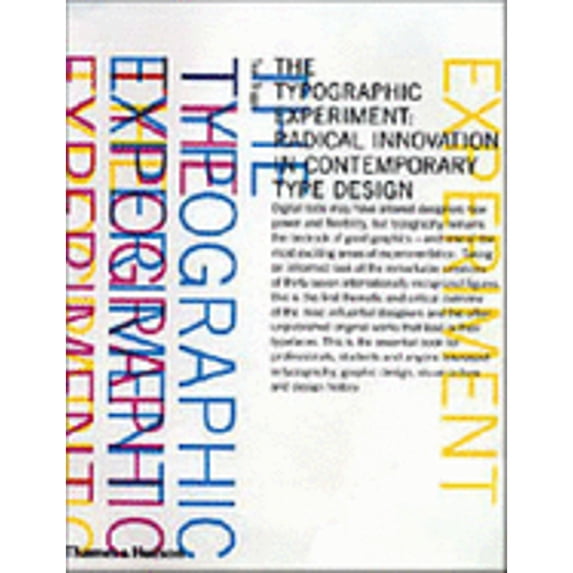 The Typographic Experiment : Radical Innovation in Contemporary Type Design (Hardcover)