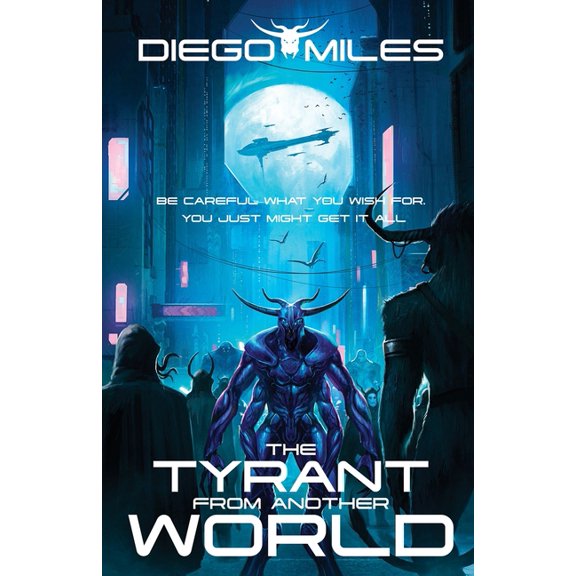 The Tyrant from Another World, (Paperback)