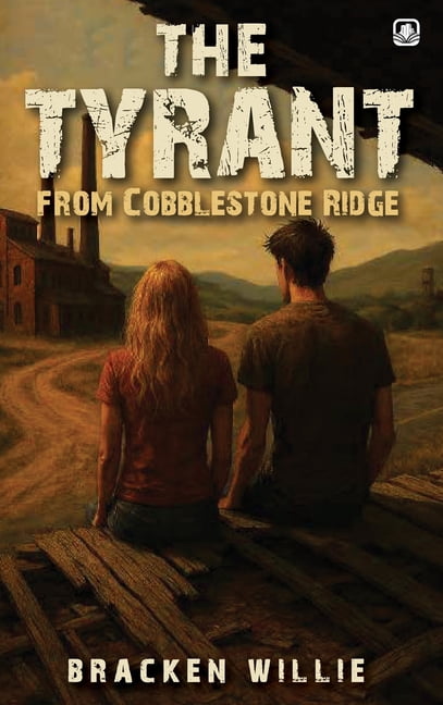 The Tyrant from Cobblestone Ridge, (Hardcover)