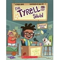 thumbnail image 1 of Pre-Owned The Tyrell Show: Season One (Paperback) 1338767216 9781338767216, 1 of 1