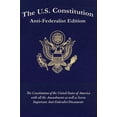 thumbnail image 1 of The U.S. Constitution: Anti-Federalist Edition, (Hardcover), 1 of 1