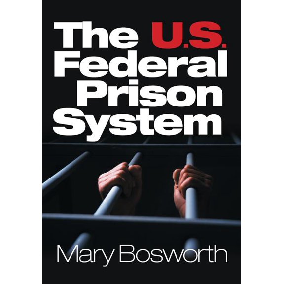 The U.S. Federal Prison System, (Paperback)