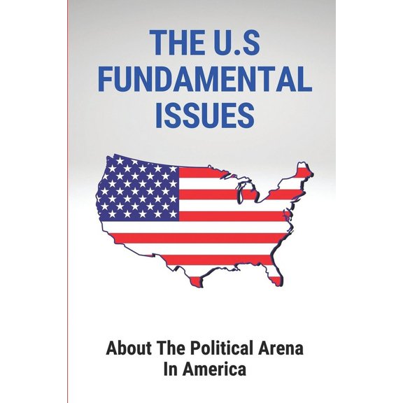 The U.S Fundamental Issues (Paperback)
