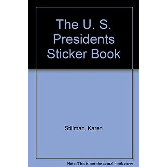 Pre-Owned The U. S. Presidents Sticker Book Paperback