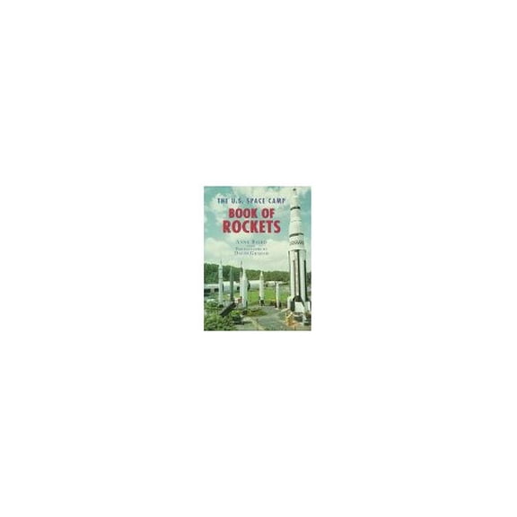 Pre-Owned The U.S. Space Camp Book of Rockets (Hardcover) 0688122280 9780688122287