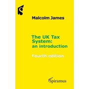 The UK Tax System An Introduction, Paperback