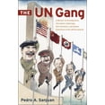 thumbnail image 1 of Pre-Owned The UN Gang: A Memoir of Incompetence, Corruption, Espionage, Anti-Semitism and Islamic Extremism at the UN Secretariat (Hardcover) 0385513194 9780385513197, 1 of 1