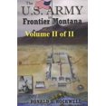 thumbnail image 1 of The US Army in Frontier Montana, Vol. II of II, 1 of 1