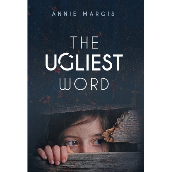 The Ugliest Word, (Hardcover)