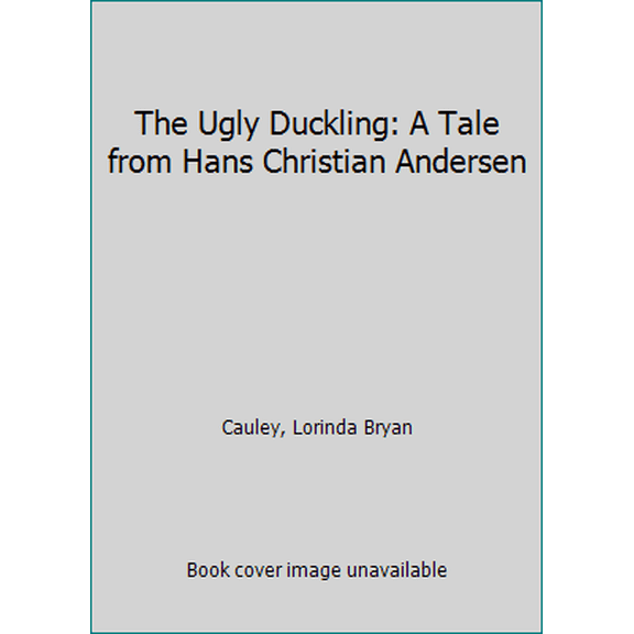 Pre-Owned The ugly duckling: A tale from Hans Christian Andersen (Paperback) 084037674X 9780152924355