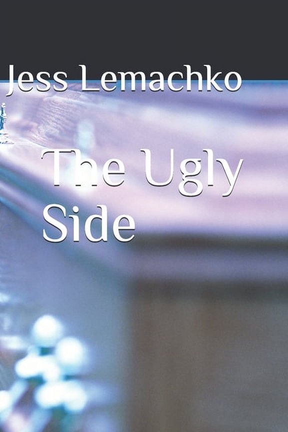 The Ugly Side (Paperback)