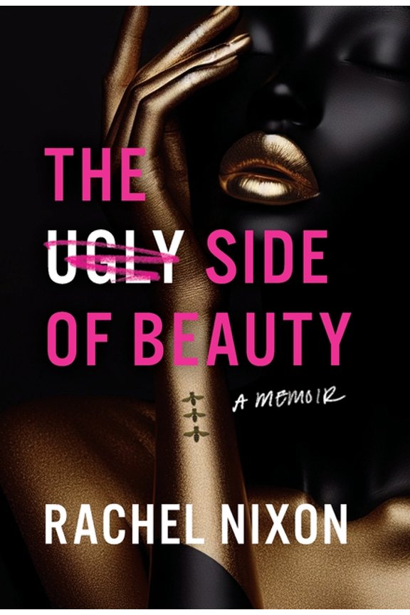 The Ugly Side of Beauty: A Memoir, (Hardcover)