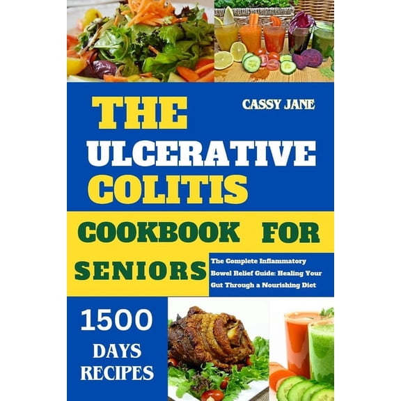 The Ulcerative Colitis Cookbook for Seniors (Paperback)