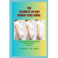 thumbnail image 1 of The Ultimate 30-Day Weight Loss Guide, (Paperback), 1 of 1