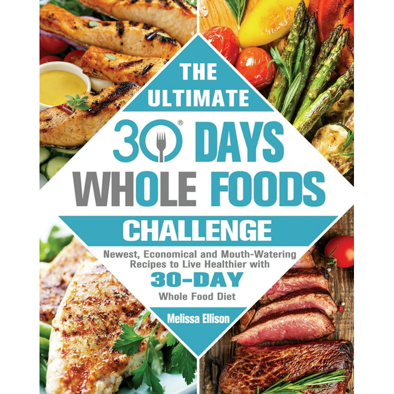 30 Days of Healthy Whole Food Dinners
