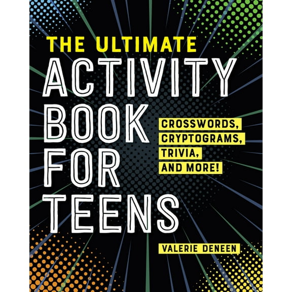 The Ultimate Activity Book for Teens: Crosswords, Cryptograms, Trivia, and More!, (Paperback)