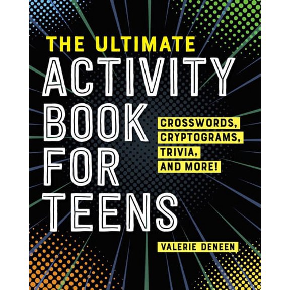 Pre-Owned The Ultimate Activity Book for Teens: Crosswords, Cryptograms, Trivia, and More! (Paperback) 1648763200 9781648763205