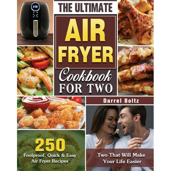 The Ultimate Air Fryer Cookbook for Two (Paperback)
