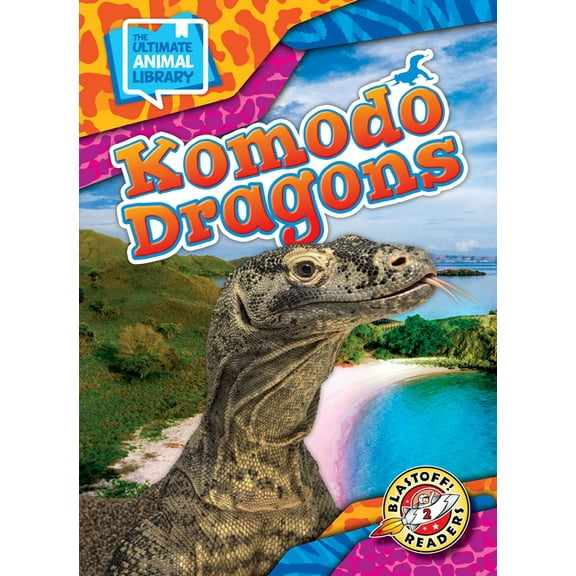 The Ultimate Animal Library Komodo Dragons, (Hardcover)