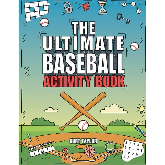 The Ultimate Baseball Activity Book: Crosswords, Word Searches, Puzzles, Fun Facts, Trivia Challenges and Much More for , (Paperback)