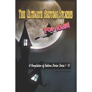 The Ultimate Bedtime Stories for Kids Compilation of Bedtime Stories Serires 1 - 10, Paperback
