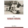 thumbnail image 1 of Pre-Owned The Ultimate Betrayal: An Autobiography Paperback, 1 of 1