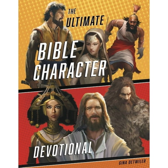 The Ultimate Bible Character Devotional, (Hardcover)