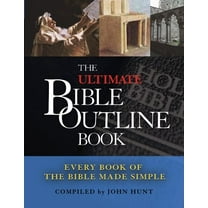 Pre-Owned The Ultimate Bible Outline Book: Every Book of the Bible Made Simple (Hardcover) 0899571050 9780899571058