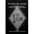thumbnail image 1 of The Ultimate Biker Anthology: An Introduction To Books About Motorcycle Clubs And Outlaw Bikers, (Paperback), 1 of 1