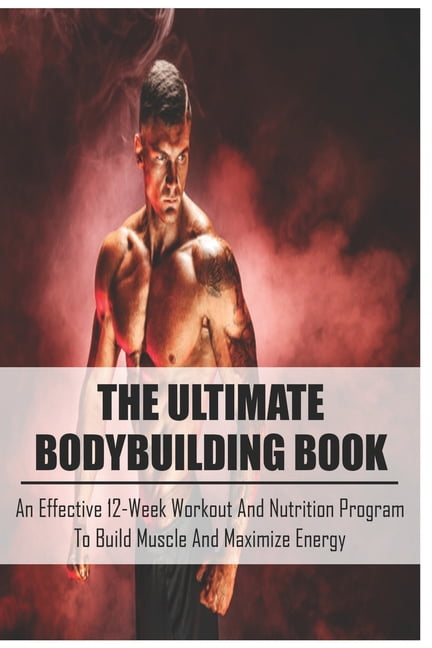 The Ultimate Bodybuilding Book (Paperback) - Walmart.com