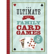 OLIVER HO The Ultimate Book of Family Card Games (Paperback)