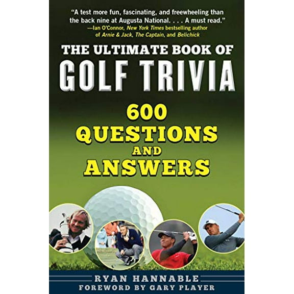 Pre-Owned The Ultimate Book of Golf Trivia: 600 Questions and Answers (Paperback) 1510755551 9781510755550